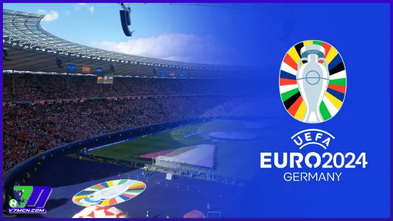 7M Thông Tin Chính Thức Về Bảng Đấu Euro 2024